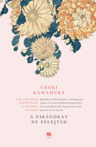 Genki Kawamura: A virágokat ne felejtsd könyv