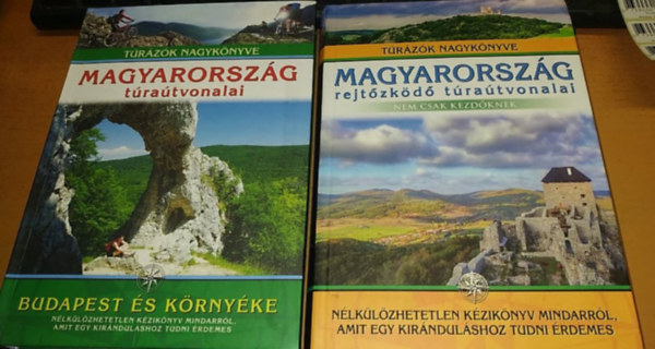 Dr. Nagy Balázs: Magyarország túraútvonalai + Magyarország rejtőzködő túraútvonalai (2 kötet) könyv
