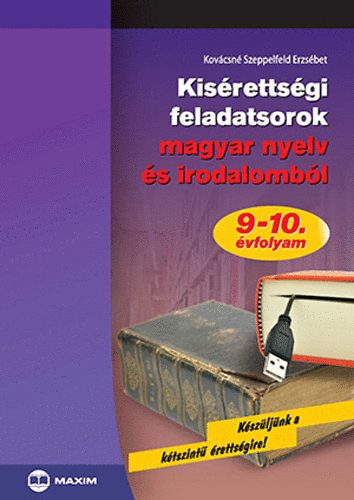 Kisérettségi feladatsorok magyar nyelv és irodalomból 9-10. évfolyam könyv