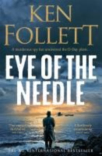 Follett, Ken: Eye of the Needle idegen