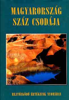 Horváth Gergő: Magyarország száz csodája antikvár