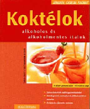 Tanja Dusy, Alessandra  Redies: Koktélok könyv