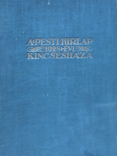 A Pesti Hírlap 1928. évi kincsesháza antikvár