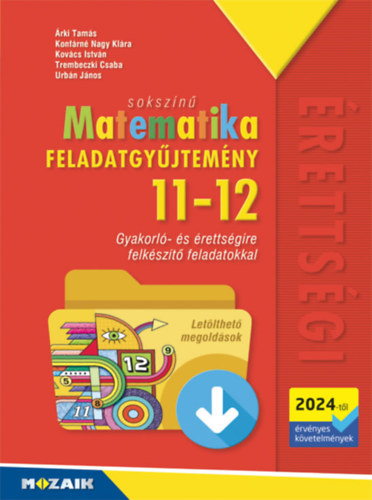 Árki Tamás, Urbán János, Kovács István, Trembeczki Csaba, Konfárnénagy Klára: Sokszínű matematika - Feladatgyűjtemény 11-12. osztály (2024-től érv. köv.) könyv