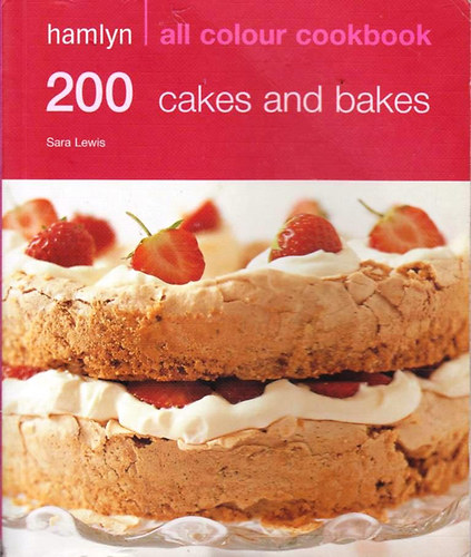 Sara Lewis: 200 Cakes and bakes antikvár