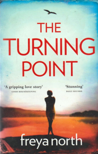 Freya North: The Turning Point idegen