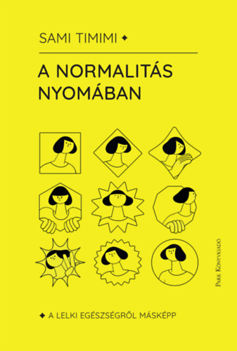 Sami Timimi: A normalitás nyomában könyv