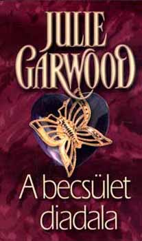 Julie Garwood: A becsület diadala antikvár