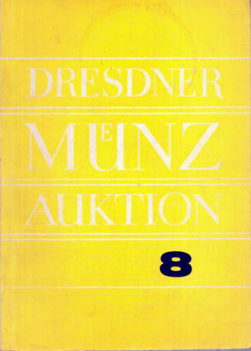 Dresdner Muenz Auktion 8 antikvár