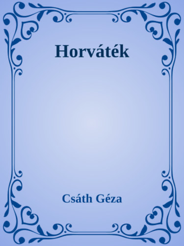 Csáth Géza: Horváték e-Könyv