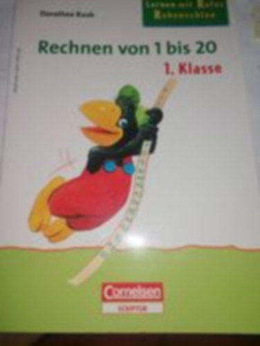 Dorothee Raab: Rechen von 1 bis 20  1.Klasse antikvár