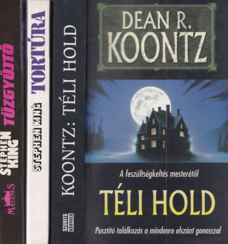 Dean R. Koontz, Stephen King: 3 db krimi: Téli hold + Tortúra + Tűzgyújtó antikvár