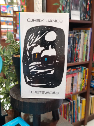 Újhelyi János: Feketevágás - Dedikált antikvár