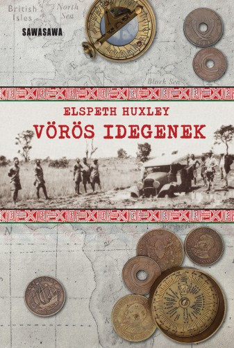 Elspeth Huxley: Vörös idegenek e-Könyv