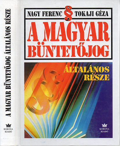 Nagy Ferenc-Tokaji Géza: A magyar büntetőjog általános része antikvár