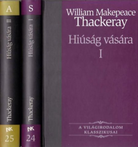 William Makepeace Thackeray: Hiúság vására I-II    -A Világirodalom Klasszikusai 24. antikvár
