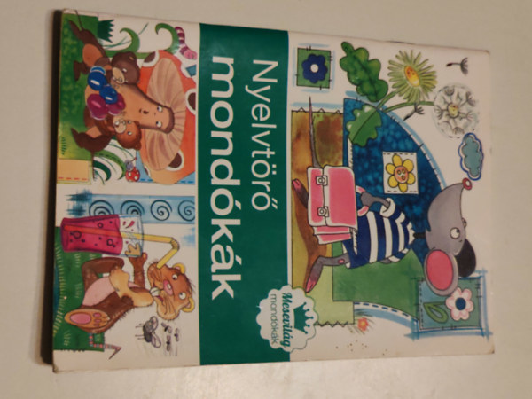 ismeretlen: Nyelvtörő mondókák (Mesevilág mondókák) antikvár