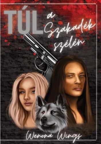 Wenona Wings: Túl ​a szakadék szélén antikvár