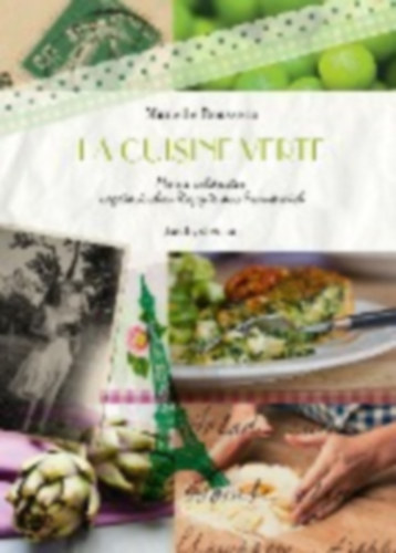 Rousseau, Murielle: La cuisine verte idegen