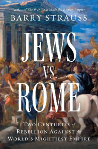 Strauss, Barry: Jews vs. Rome idegen