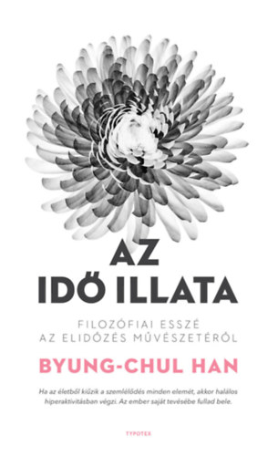 Byung-Chul Han: Az idő illata könyv