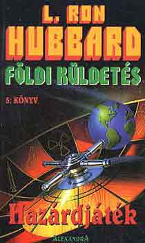 L. Ron Hubbard: Földi küldetés 5.: Hazárdjáték antikvár