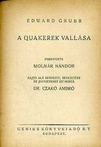 Edward Grubb: A quakerek vallása antikvár