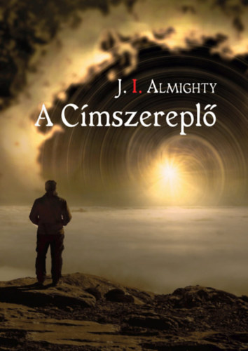 J.I. Almighty: A Címszereplő antikvár