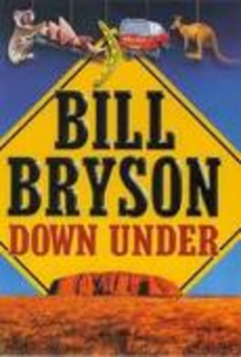 Bill Bryson: Down Under antikvár