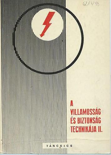 A villamosság és biztonság technikája II. antikvár