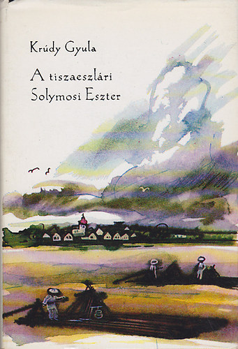 Krúdy Gyula: A tiszaeszlári Solymosi Eszter antikvár