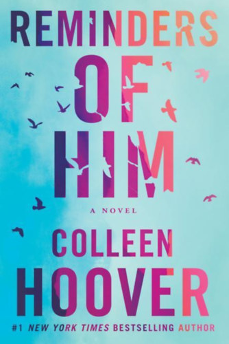 Colleen Hoover: Reminders of Him antikvár