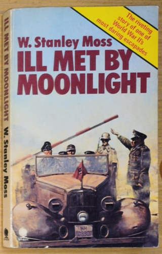 W. Stanley Moss: Ill met by moonlight antikvár