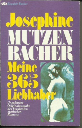 Josefine Mutzenbacher: Meine 365 Liebhaber antikvár