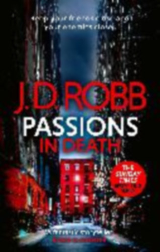 Robb, J. D.: Passions in Death idegen