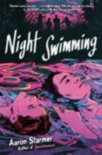 Starmer, Aaron: Night Swimming idegen