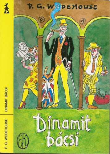 P.G.Wodehouse: Dinamit bácsi antikvár