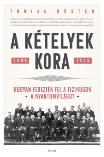 Tobias Hürter: A kételyek kora könyv