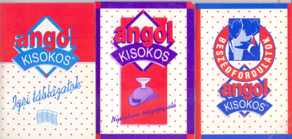 Összeállította: Balázs István - Baranyay Márta: Angol kisokos - Igei táblázatok + Nyelvtani összefoglaló + Beszédfordulatok (3 mű) antikvár