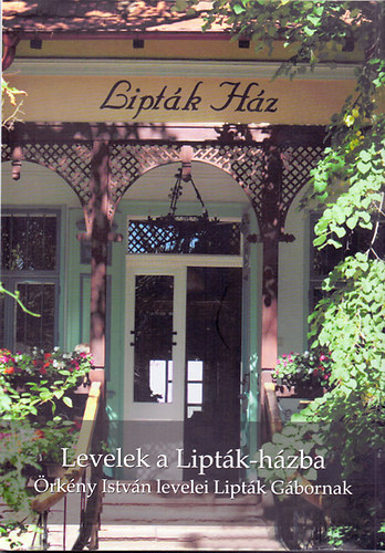 Levelek a Lipták-házba antikvár