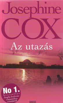 Josephine Cox: Az utazás antikvár