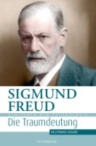 Freud, Sigmund: Die Traumdeutung idegen