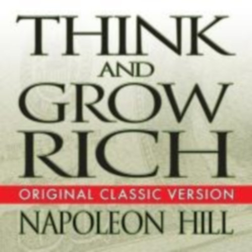 Horowitz, Mitch - Hill, Napoleon: Think and Grow Rich Lib/E idegen