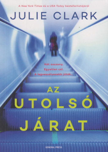 Julie Clark: Az utolsó járat antikvár