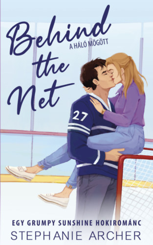 Archer, Stephanie: Behind the Net - A háló mögött könyv