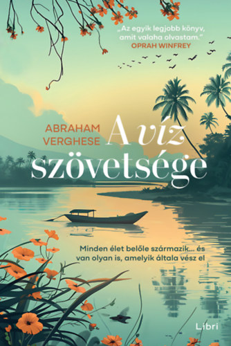 Abraham Verghese: A víz szövetsége könyv