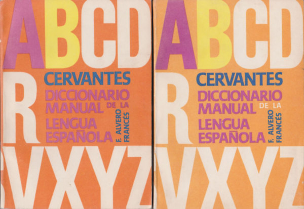 F. Alvero Frances: Cervantes diccionario manual de la lengua espanola I-II. antikvár