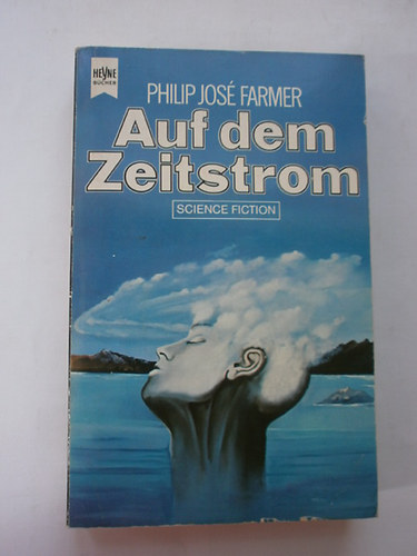 Philip José Farmer: Auf dem Zeitstrom antikvár