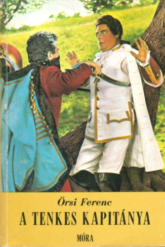 Örsi Ferenc: A Tenkes Kapitánya antikvár