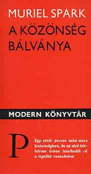 Muriel Spark: A közönség bálványa antikvár